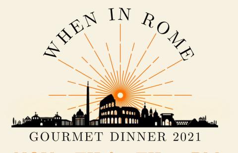 Gourmet Dinner 2021 - When in Rome graphic