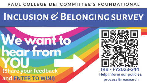 A graphic with the words, "Inclusion and Belonging Survey" and "We Want to Hear from You" with a QR code.