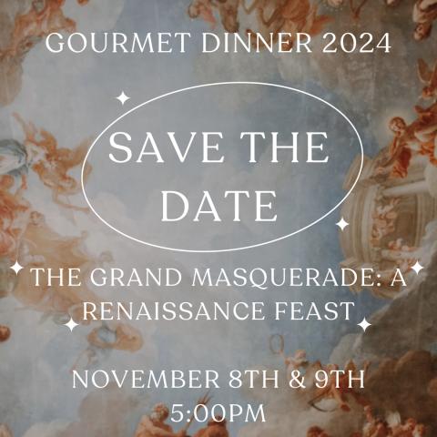 Graphics with painted clouds, overlayed with images of cherubs and columns. Text: Gourmet Dinner 2024, Save the Date, The Grand Masquerade Renaissance Feast, Nov. 8 and 9, 8 p.m.